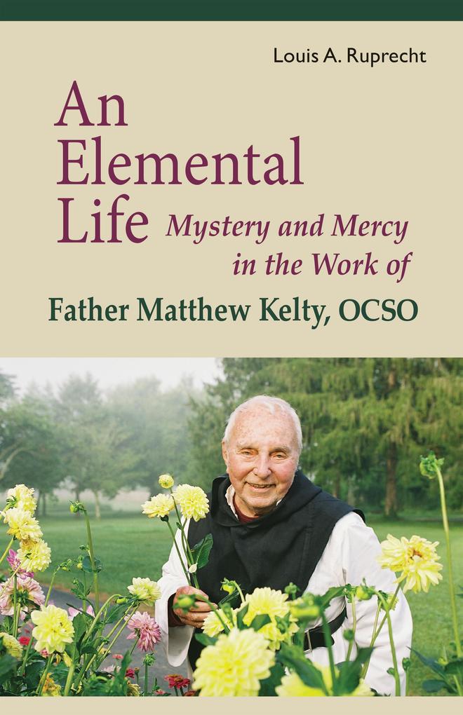 Produktbild: An Elemental Life | Louis A. Ruprecht