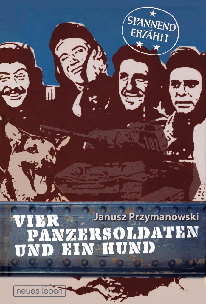 Produktbild: Vier Panzersoldaten und ein Hund | Janusz Przymanowski