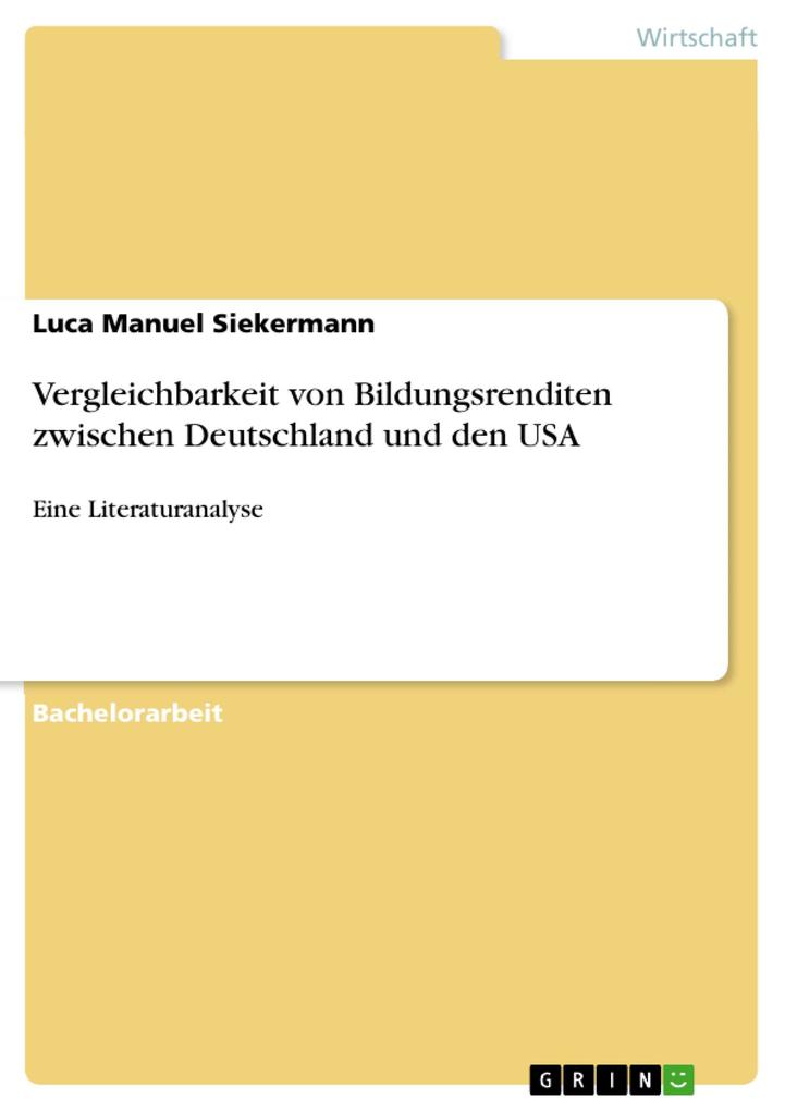 Produktbild: Vergleichbarkeit von Bildungsrenditen zwischen Deutschland und den USA | Luca Manuel Siekermann