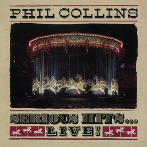 Produktbild: Serious Hits...Live! (Remastered) | Phil Collins