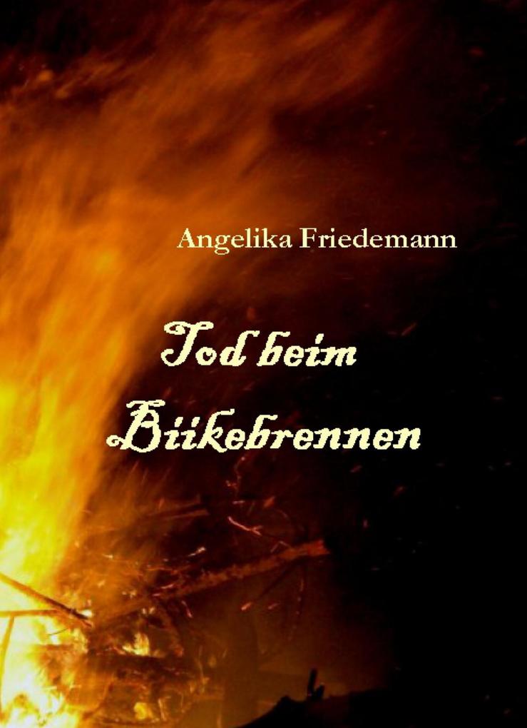 Produktbild: Tod beim Biikebrennen | Angelika Friedemann