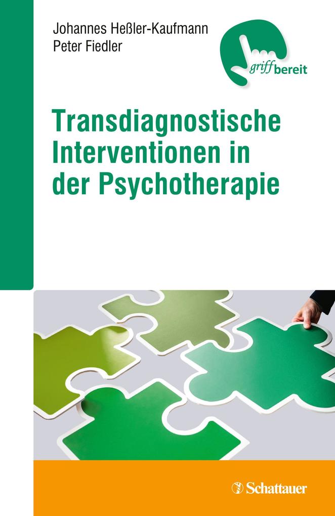 Produktbild: Transdiagnostische Interventionen in der Psychotherapie | Johannes Heßler-Kaufmann, Peter Fiedler