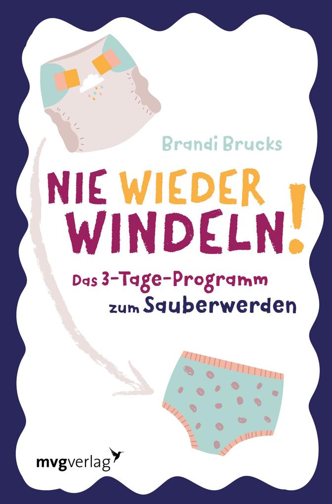Produktbild: Nie wieder Windeln! | Brandi Brucks