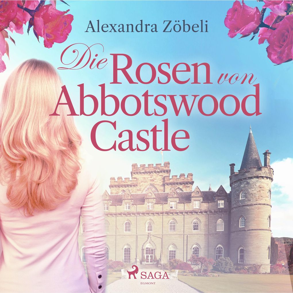 Produktbild: Die Rosen von Abbotswood Castle | Alexandra Zöbeli