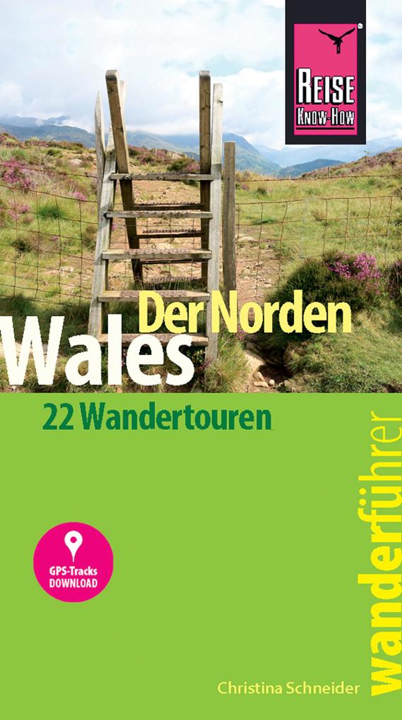 Produktbild: Reise Know-How Wanderführer Wales - der Norden | Christina Schneider