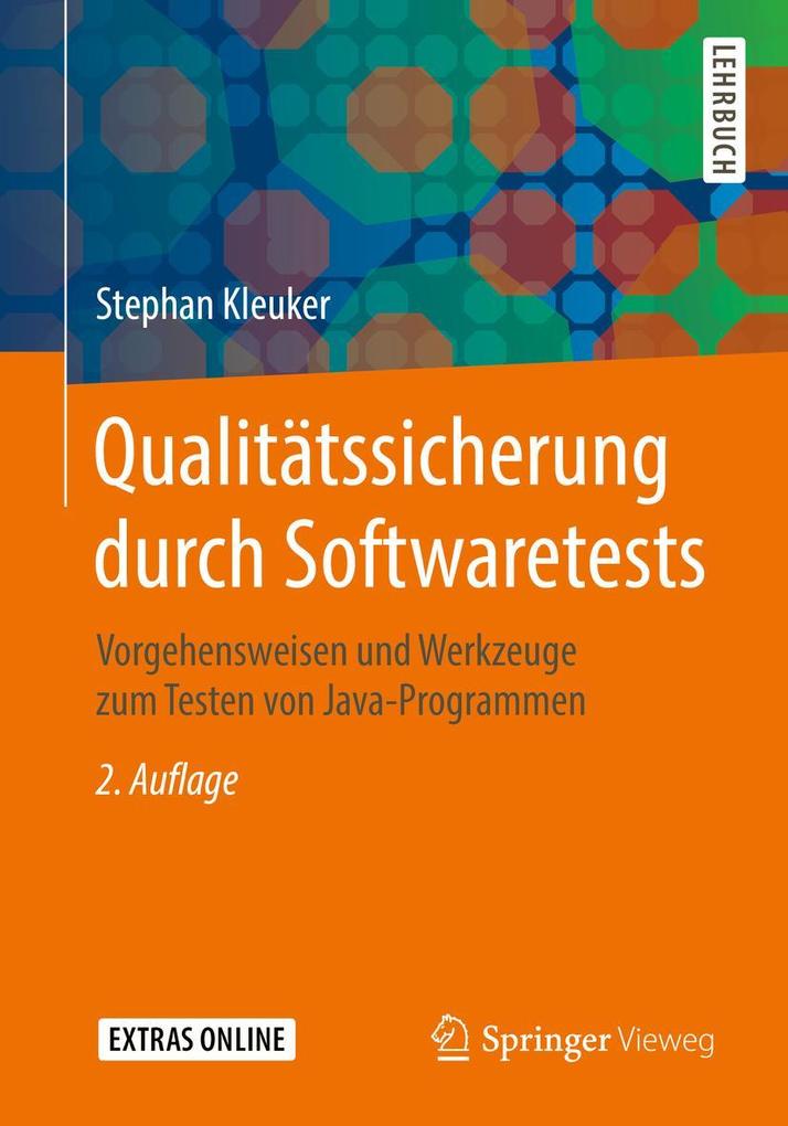 Produktbild: Qualitätssicherung durch Softwaretests | Stephan Kleuker