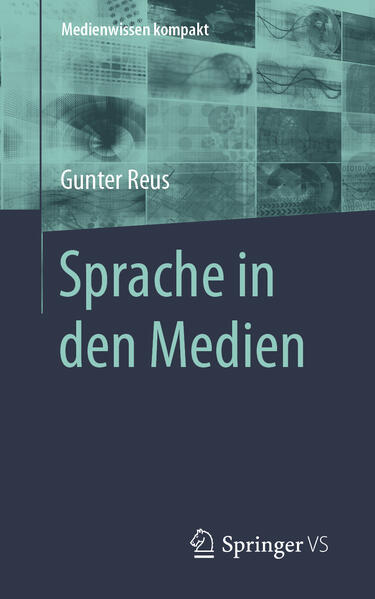 Produktbild: Sprache in den Medien | Gunter Reus