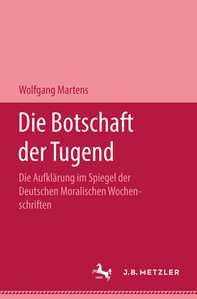 Produktbild: Die Botschaft der Tugend | Wolfgang Martens