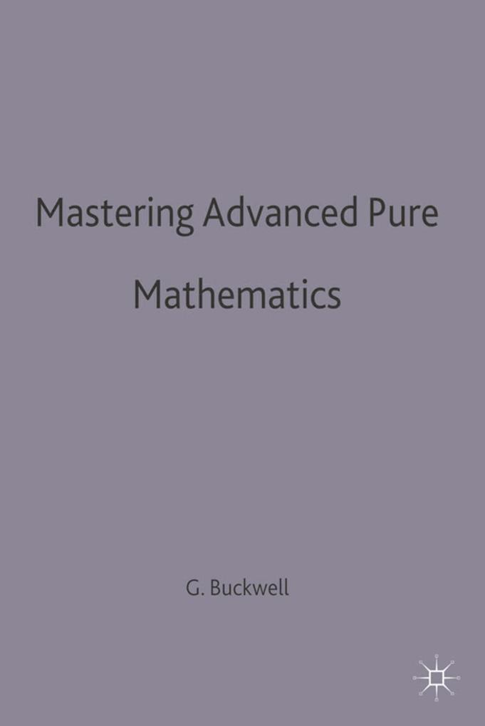 Produktbild: Mastering Advanced Pure Mathematics | Geoff Buckwell