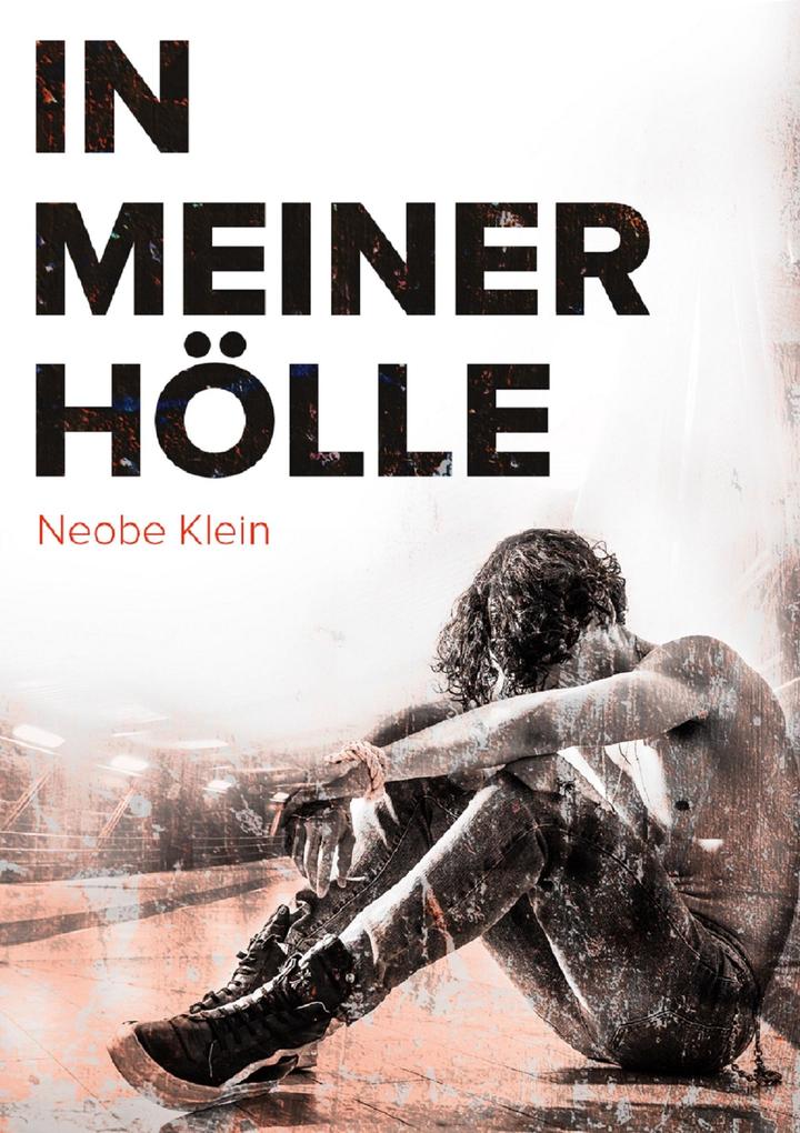 Produktbild: In meiner Hölle | Neobe Klein