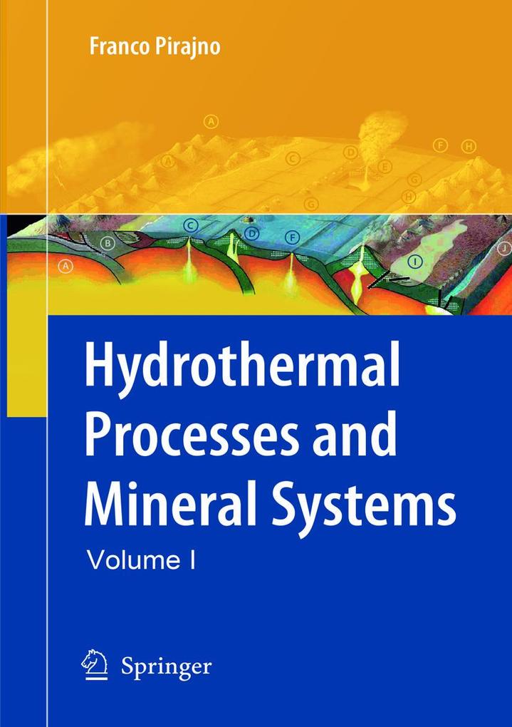 Produktbild: Hydrothermal Processes and Mineral Systems | Franco Pirajno