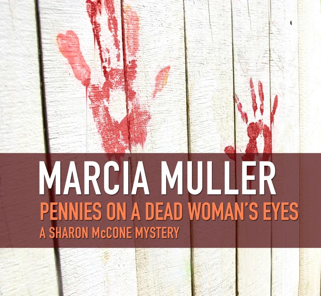 Produktbild: Pennies on a Dead Woman's Eyes | Marcia Muller