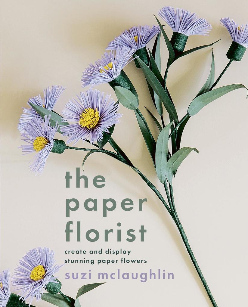 Produktbild: The Paper Florist | Suzi Mclaughlin