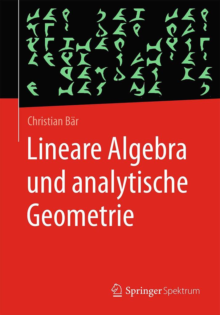 Produktbild: Lineare Algebra und analytische Geometrie | Christian Bär