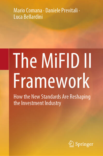 Produktbild: The MiFID II Framework | Mario Comana, Daniele Previtali, Luca Bellardini