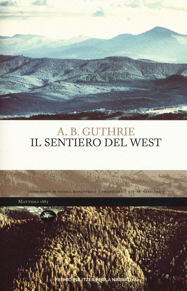 Produktbild: Il sentiero del West | A. B. Guthrie