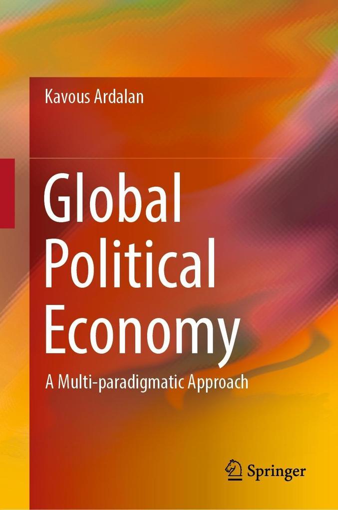 Produktbild: Global Political Economy | Kavous Ardalan