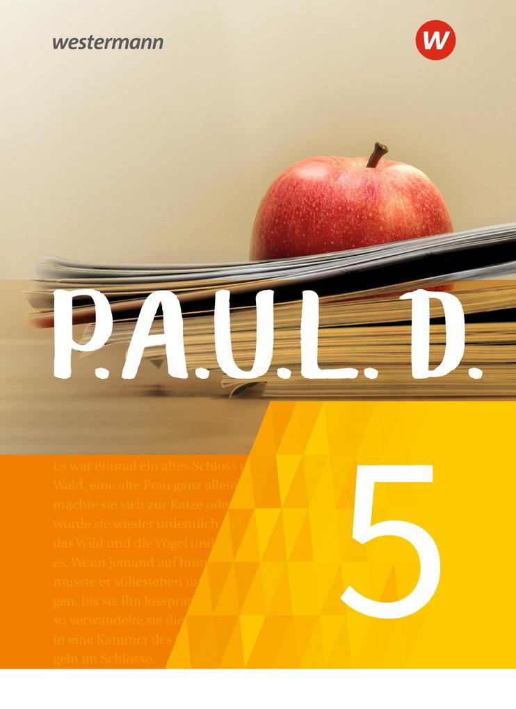 Produktbild: P.A.U.L. D. (Paul) 5. Schulbuch. Für Gymnasien und Gesamtschulen - Neubearbeitung | Sabine Aland, Thomas Bartoldus, Johannes Diekhans, Michael Fuchs, Lukas Gehlen