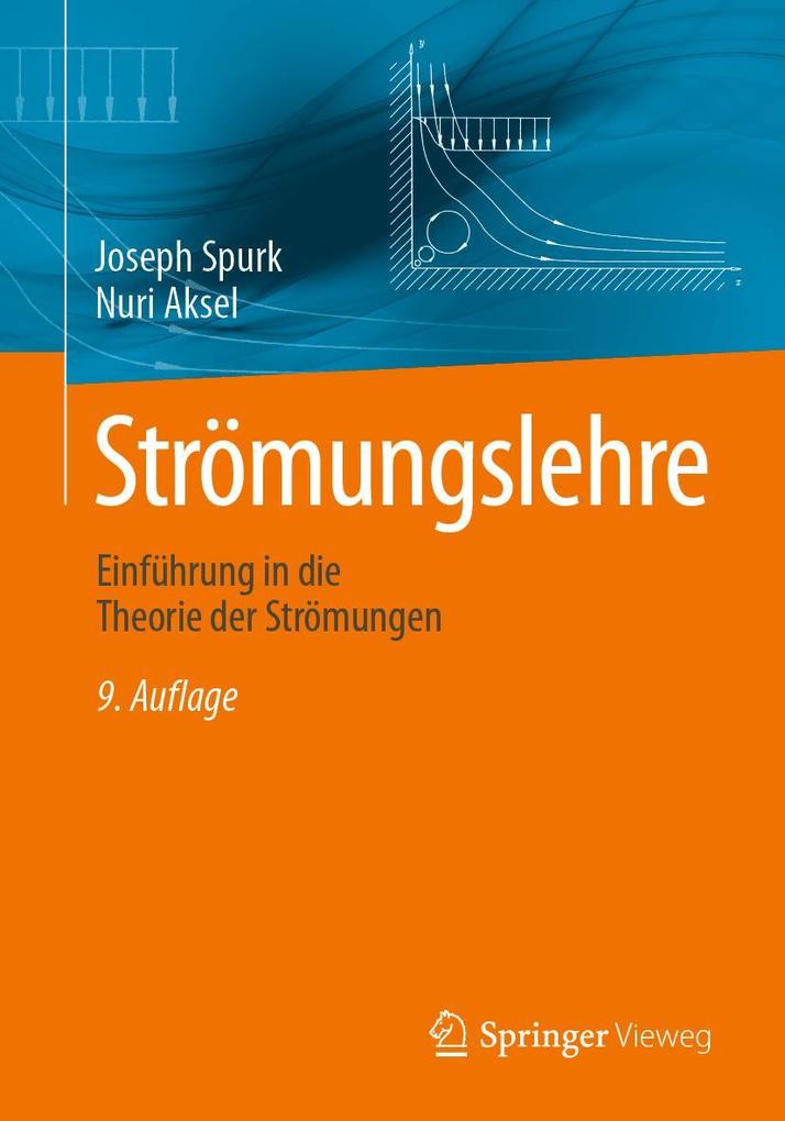 Produktbild: Strömungslehre | Joseph Spurk, Nuri Aksel