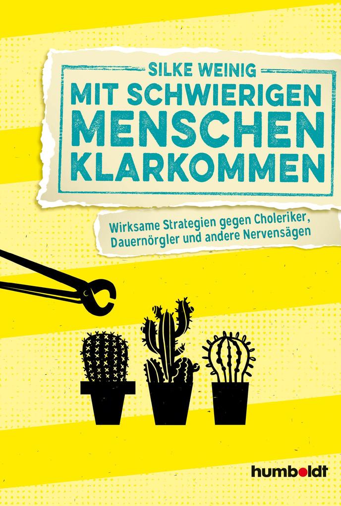 Produktbild: Mit schwierigen Menschen klarkommen | Silke Weinig