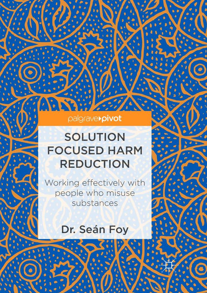 Produktbild: Solution Focused Harm Reduction | Seán Foy