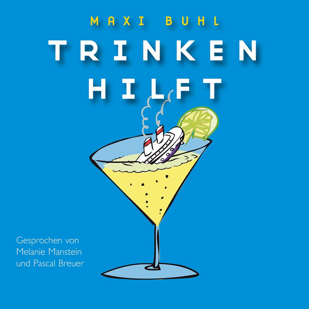Produktbild: Trinken hilft | Maxi Buhl