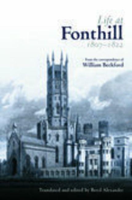 Produktbild: Life at Fonthill | William Beckford