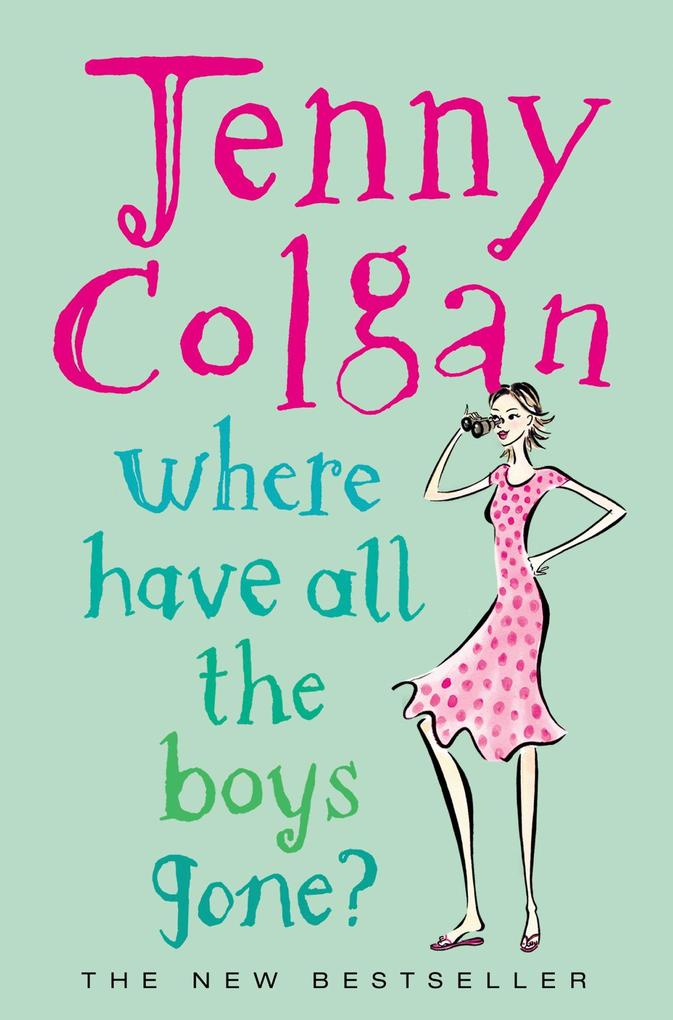 Produktbild: Where Have All the Boys Gone? | Jenny Colgan