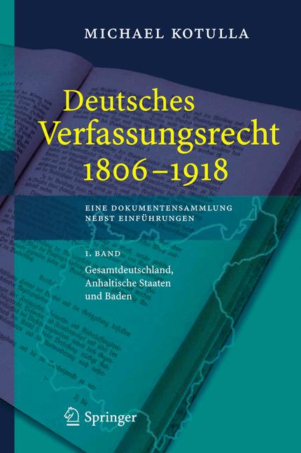 Weitere Ansicht: Deutsches Verfassungsrecht 1806 - 1918 | Michael Kotulla
