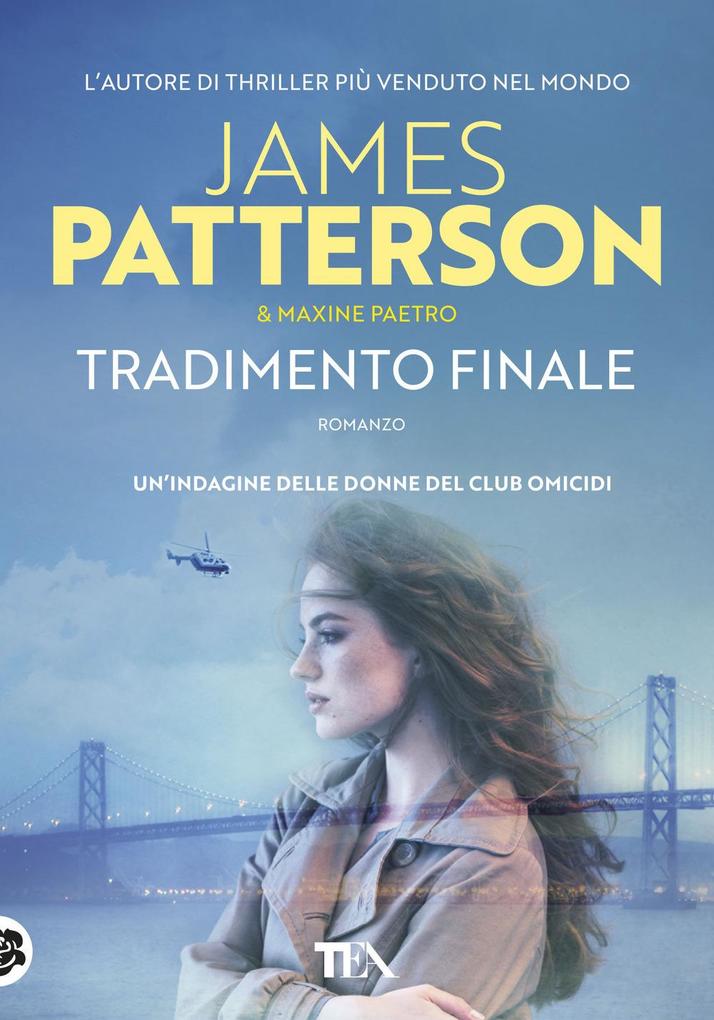 Produktbild: Tradimento finale | Maxine Paetro, James Patterson