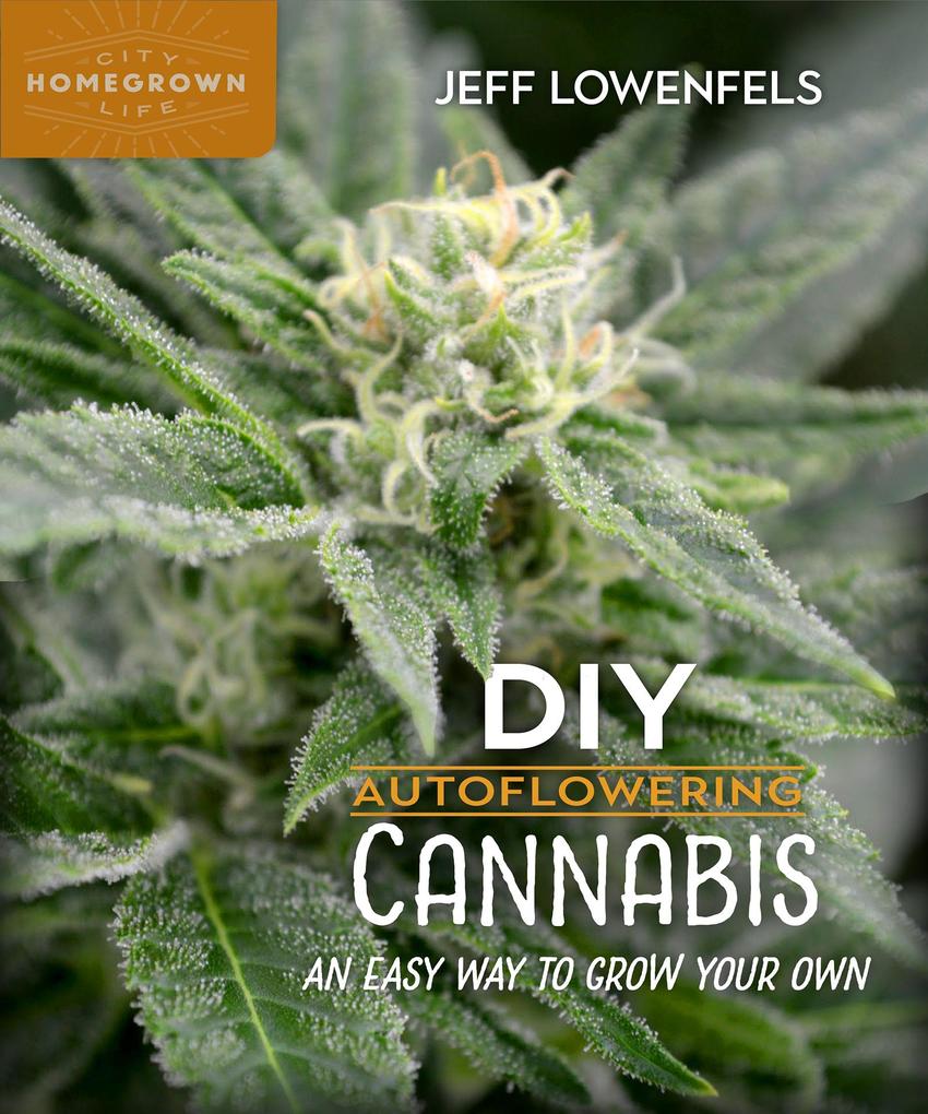 Produktbild: DIY Autoflowering Cannabis | Jeff Lowenfels