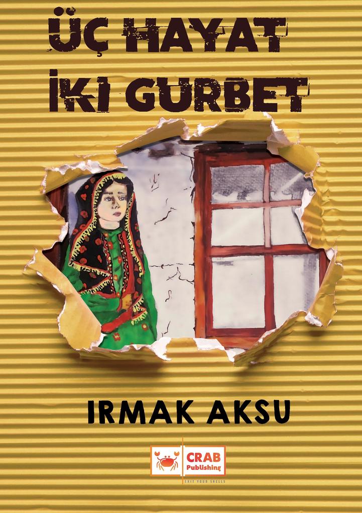 Produktbild: Uc Hayat Iki Gurbet | Irmak Aksu