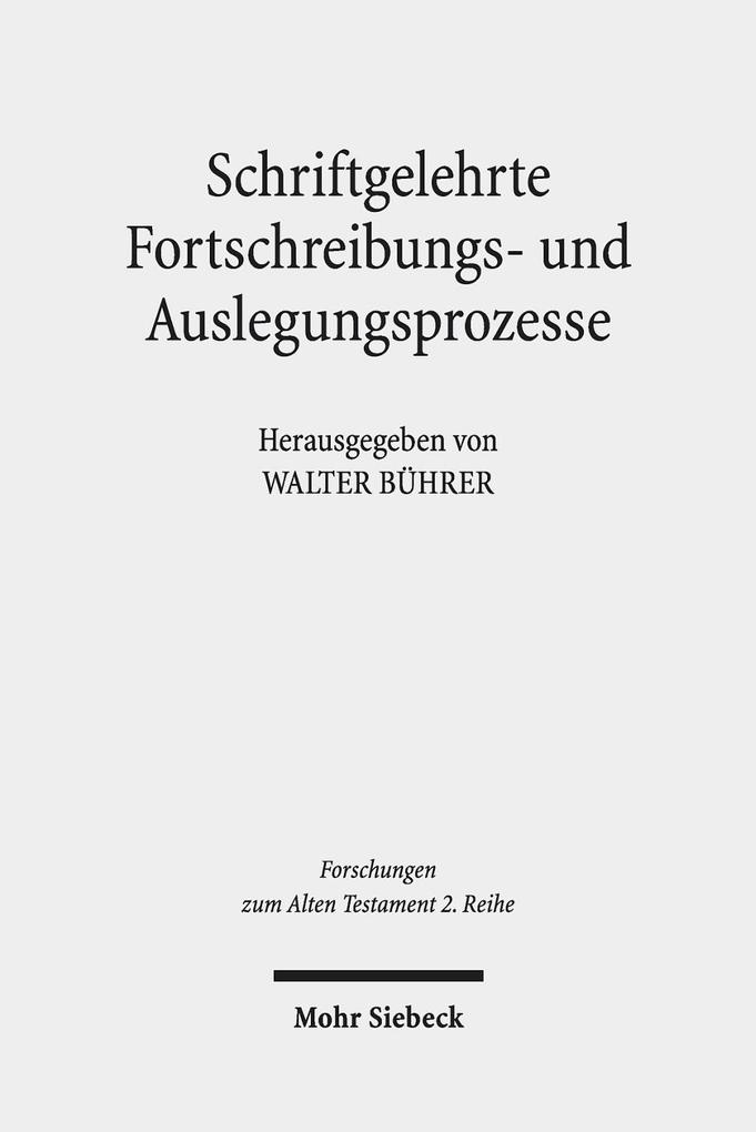 Produktbild: Schriftgelehrte Fortschreibungs- und Auslegungsprozesse