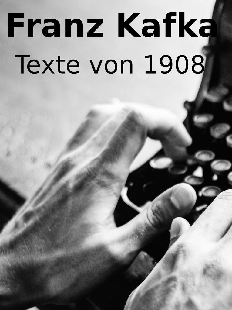 Produktbild: Texte von 1908 | Franz Kafka