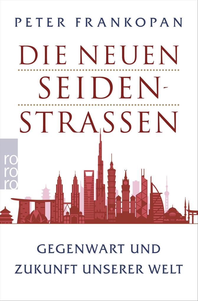Produktbild: Die neuen Seidenstraßen | Peter Frankopan