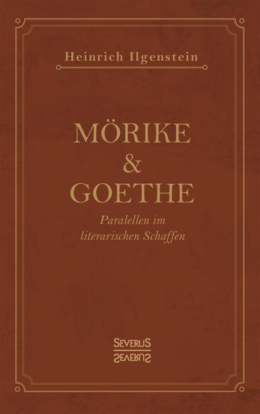 Produktbild: Mörike und Goethe | Heinrich Ilgenstein