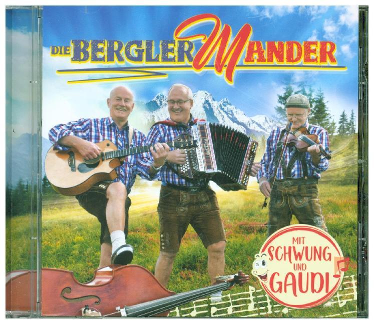 Die Bergler Mander Mit Schwung Und Gaudi