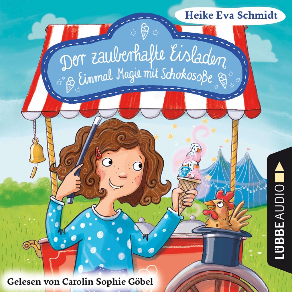 Produktbild: Einmal Magie mit Schokosoße - Der zauberhafte Eisladen, Band 2 (Gekürzt) | Heike Eva Schmidt