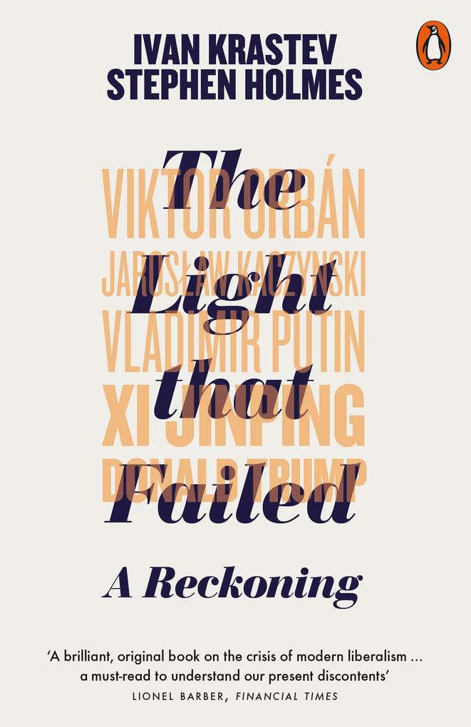 Produktbild: The Light that Failed | Ivan Krastev, Stephen Holmes