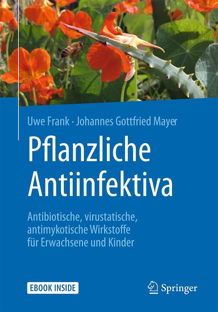 Produktbild: Pflanzliche Antiinfektiva | Uwe Frank, Johannes Gottfried Mayer