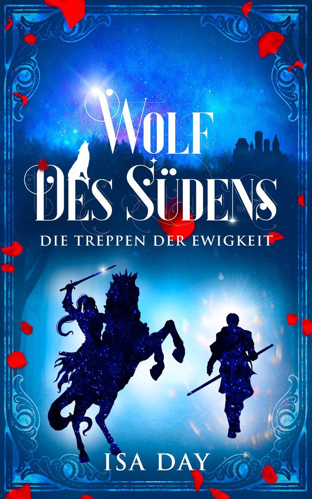 Produktbild: Wolf des Südens - Die Treppen der Ewigkeit - Band 2 | Isa Day