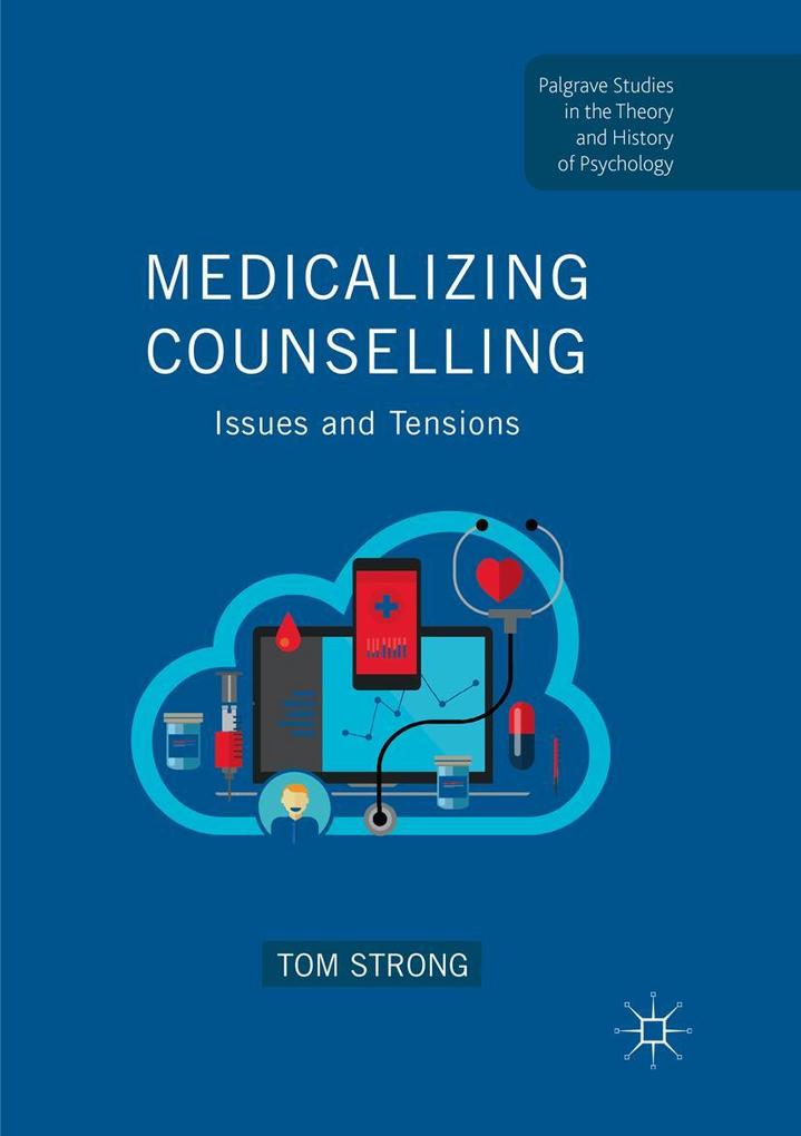 Produktbild: Medicalizing Counselling | Tom Strong
