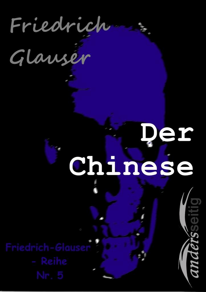 Produktbild: Der Chinese | Friedrich Glauser
