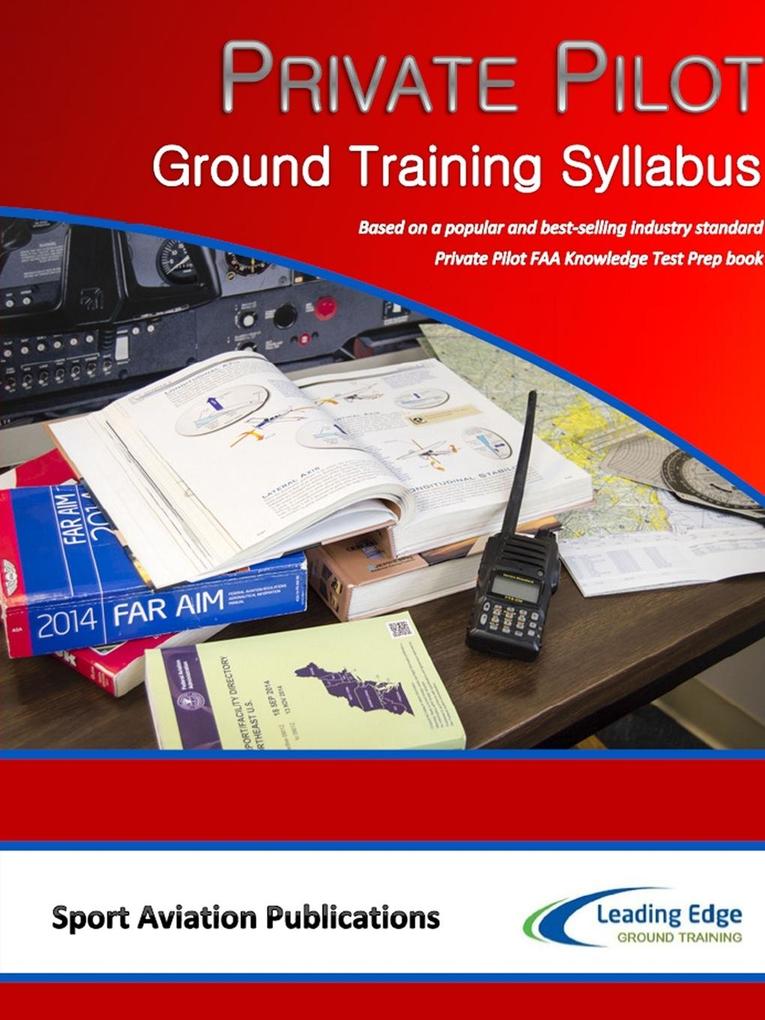 Produktbild: Private Pilot Ground Training Syllabus | Sport Aviation Publications