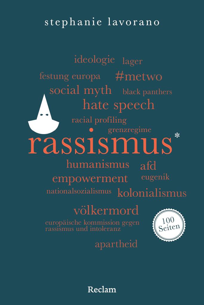 Produktbild: Rassismus. 100 Seiten | Stephanie Lavorano