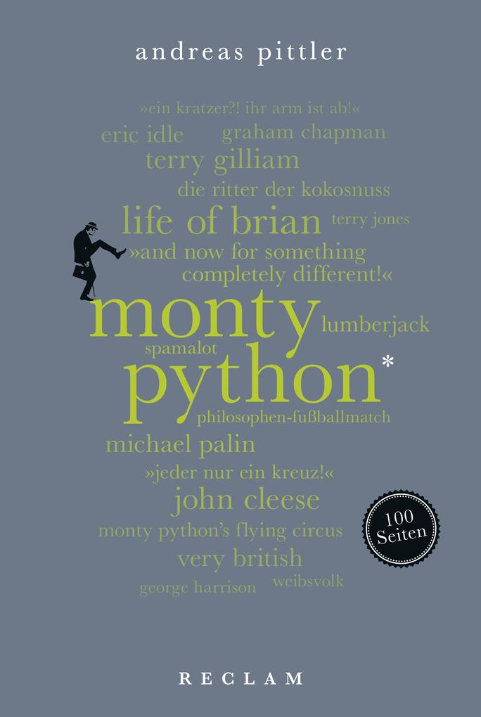 Produktbild: Monty Python. 100 Seiten | Andreas Pittler