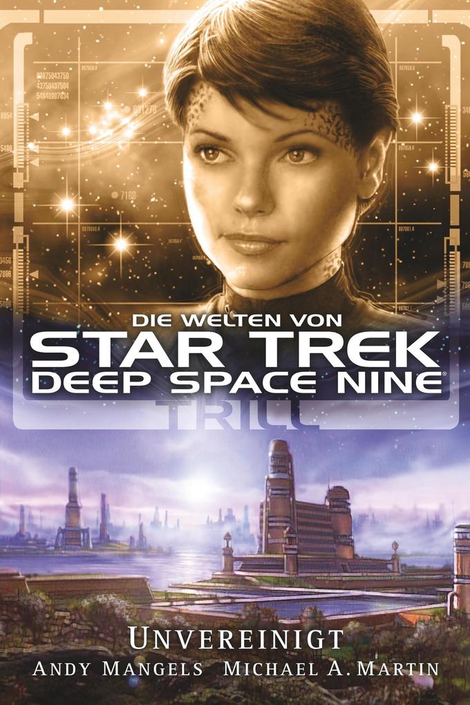 Produktbild: Star Trek - Die Welten von Deep Space Nine 3 | Andy Mangels, Michael A. Martin