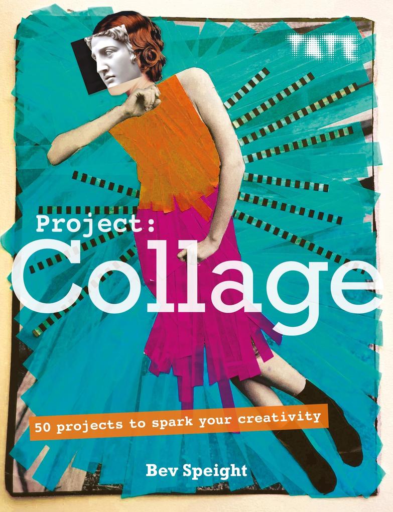 Produktbild: Tate: Project Collage | Bev Speight