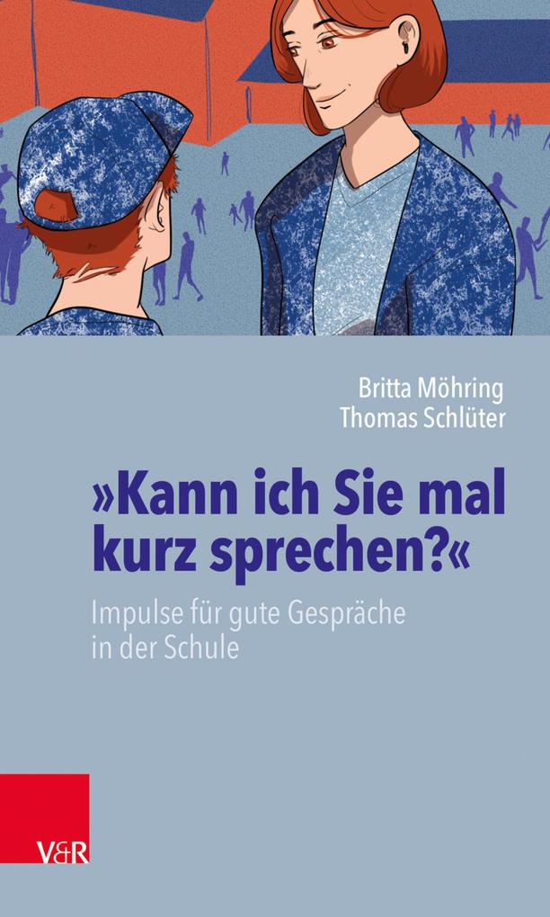 Produktbild: »Kann ich Sie mal kurz sprechen?« | Britta Möhring, Thomas Schlüter