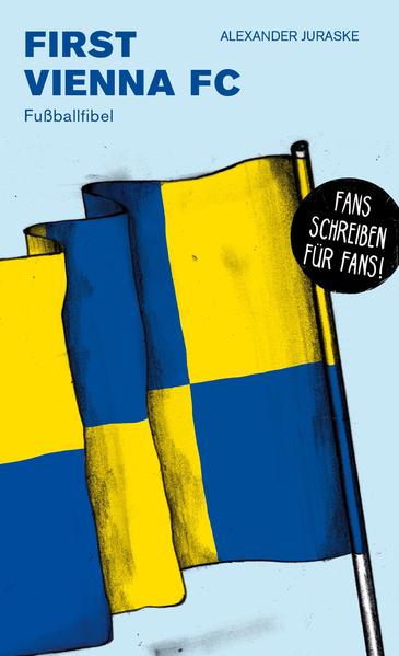 Produktbild: First Vienna FC | Alexander Juraske